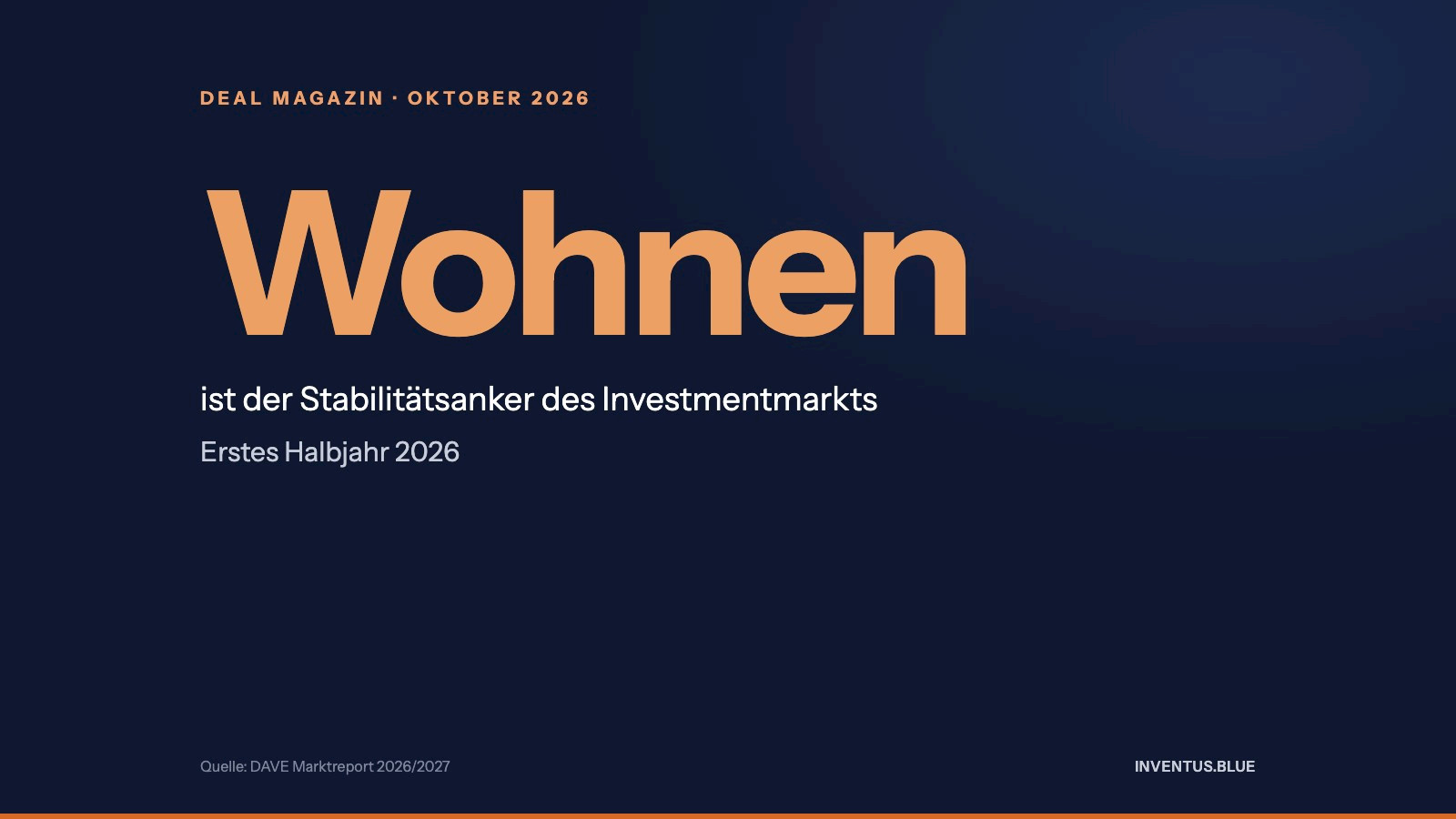 DAVE-Marktreport: Wohnen ist der Stabilit&auml;tsanker